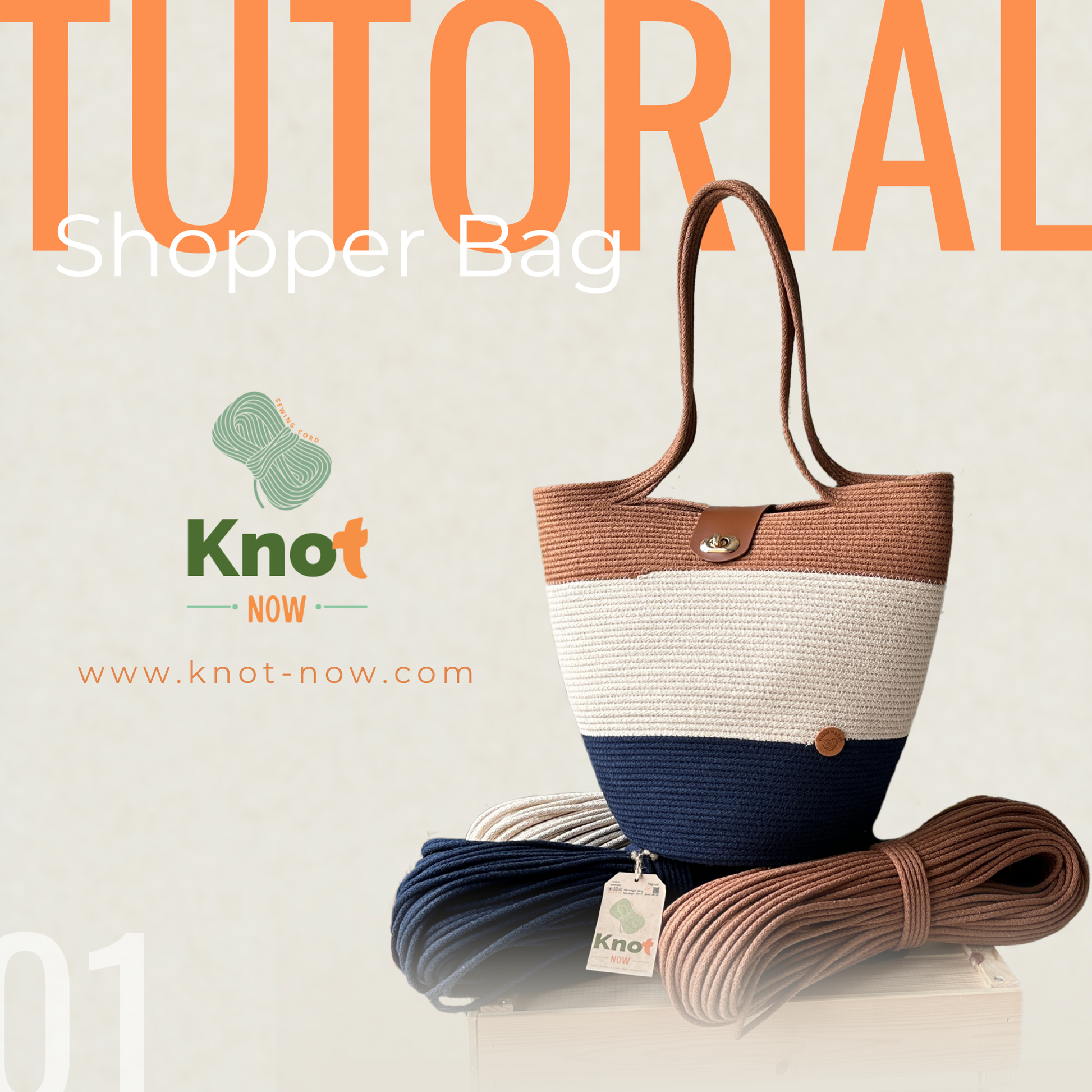Tutorial 01 Shopper Bag Knot Now